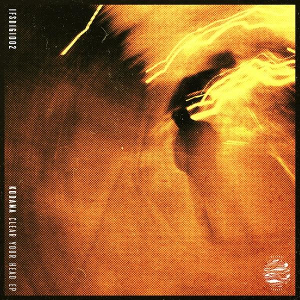 Clear Your Head EP - Kodama