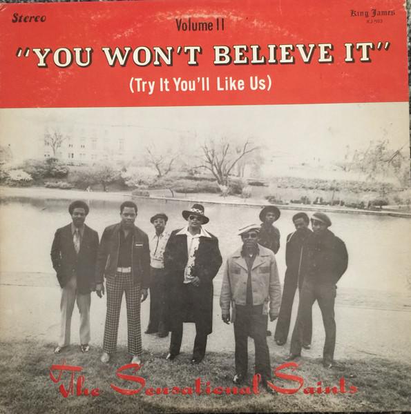You Won't Believe It - Sensational Saints