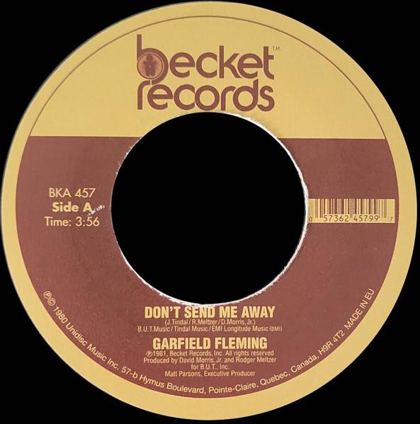 Don’t Send Me Away / You Got Dat Right - Garfield Fleming