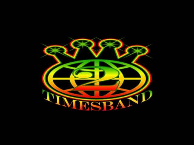  - 2 Timesband