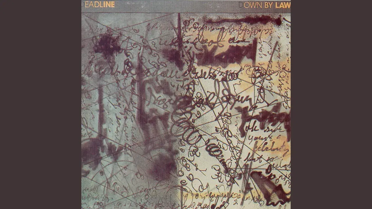Down By Law - Deadline