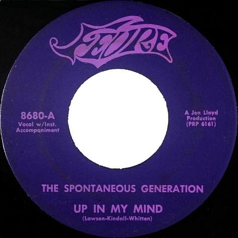 Up In My Mind / Pictures Of Lily - Spontaneous Generation
