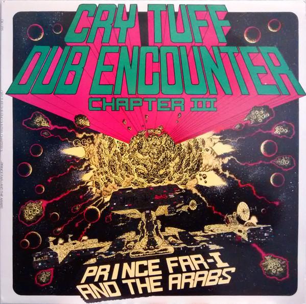 Cry Tuff Dub Encounter Chapter III - Prince Far-I And The Arabs