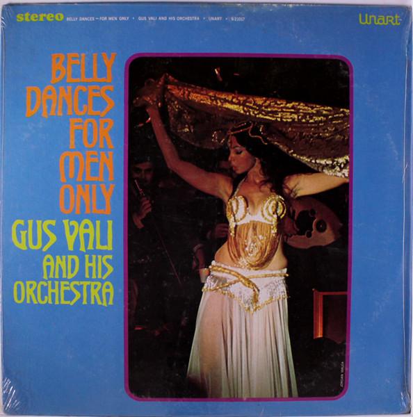 Belly Dances For Men Only - Gus Vali
