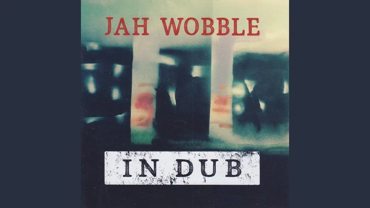 Invaders Of The Heart - Jah Wobble And The Invaders Of The Heart