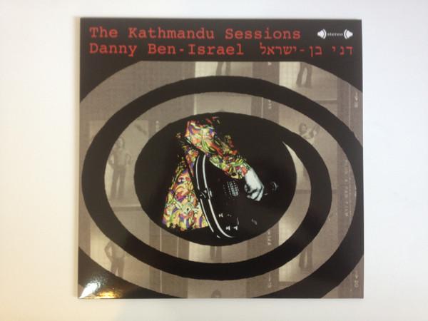 The Kathmandu Sessions - Danny Ben Israel