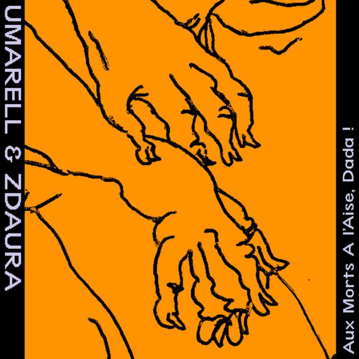 Aux Morts A l'Aise, Dada ! - Umarell & Zdaura