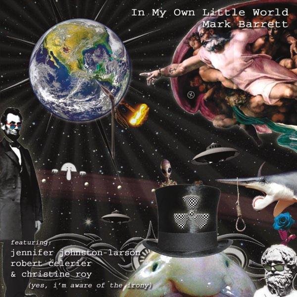 In My Own Little World [Explicit] - Mark Barrett