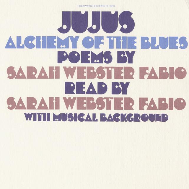 Sweet Songs / Jujus / Alchemy Of The Blues (Instr.) - Sarah Webster Fabio