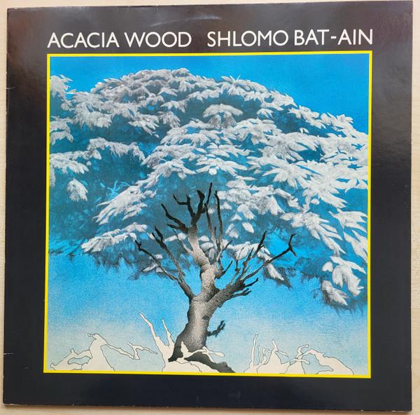 Acacia Wood - SHLOMO BAT-AIN