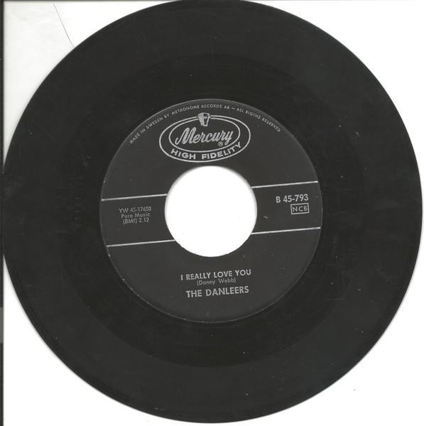 I Really Love You / My Flaming Heart - The Danleers