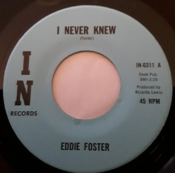 I Never Knew / I Will Wait - Eddie Foster