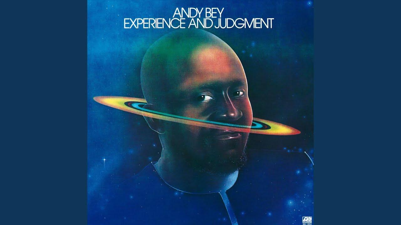 Experience And Judgment - Andy Bey