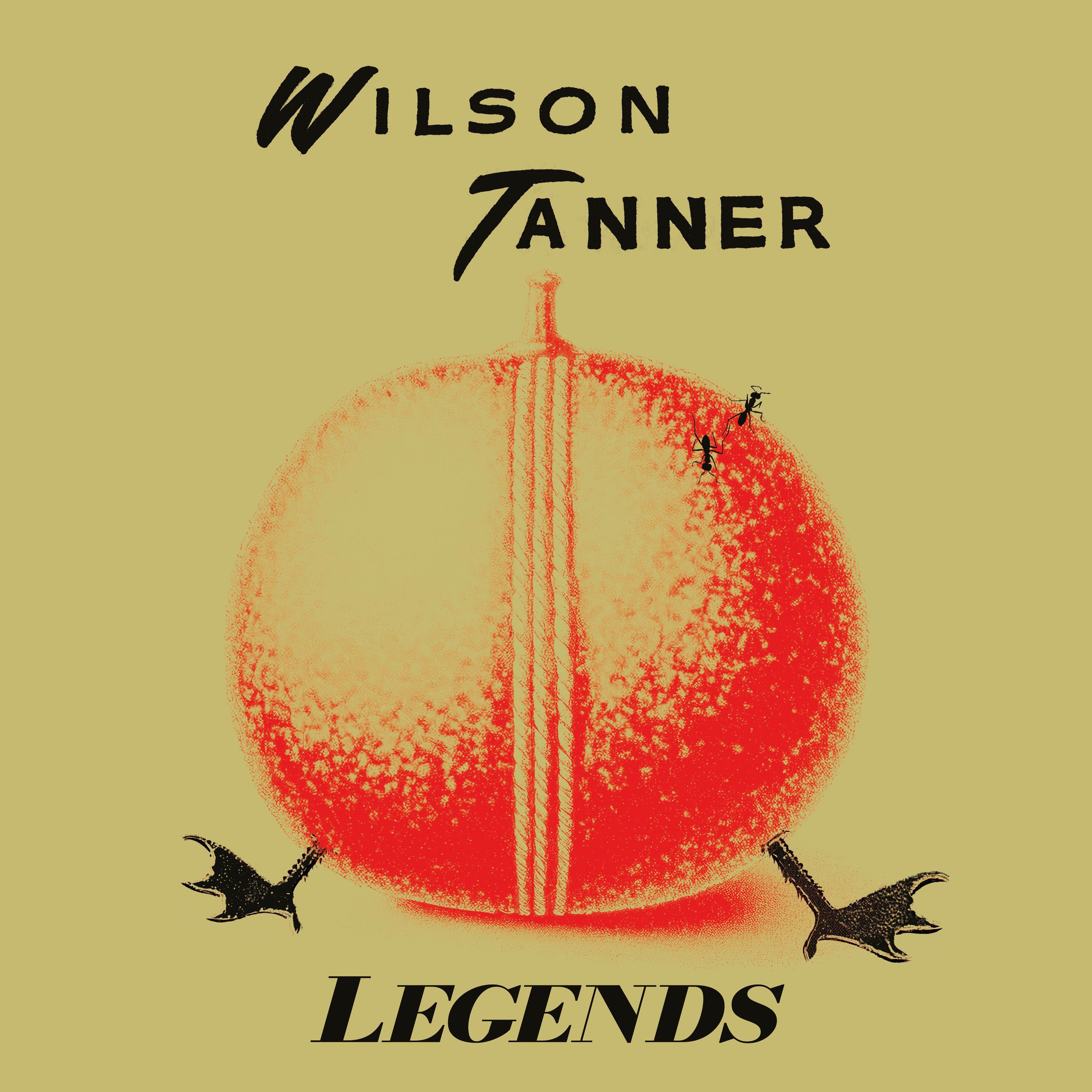Legends - Wilson Tanner