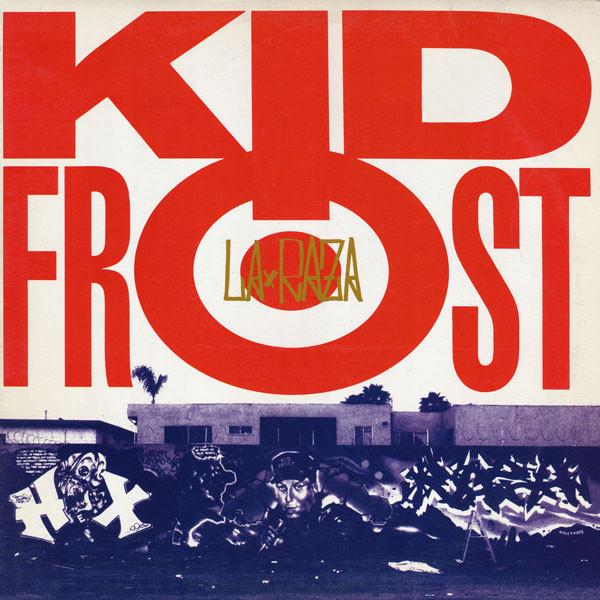 La Raza II - Kid Frost