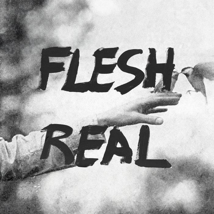 Flesh Real - Post Moves