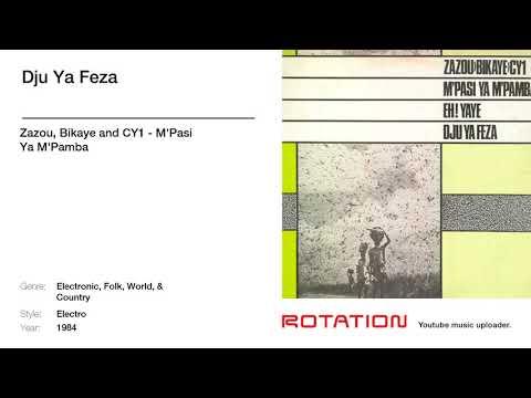 M'Pasi Ya M'Pamba - Zazou, Bikaye and CY1