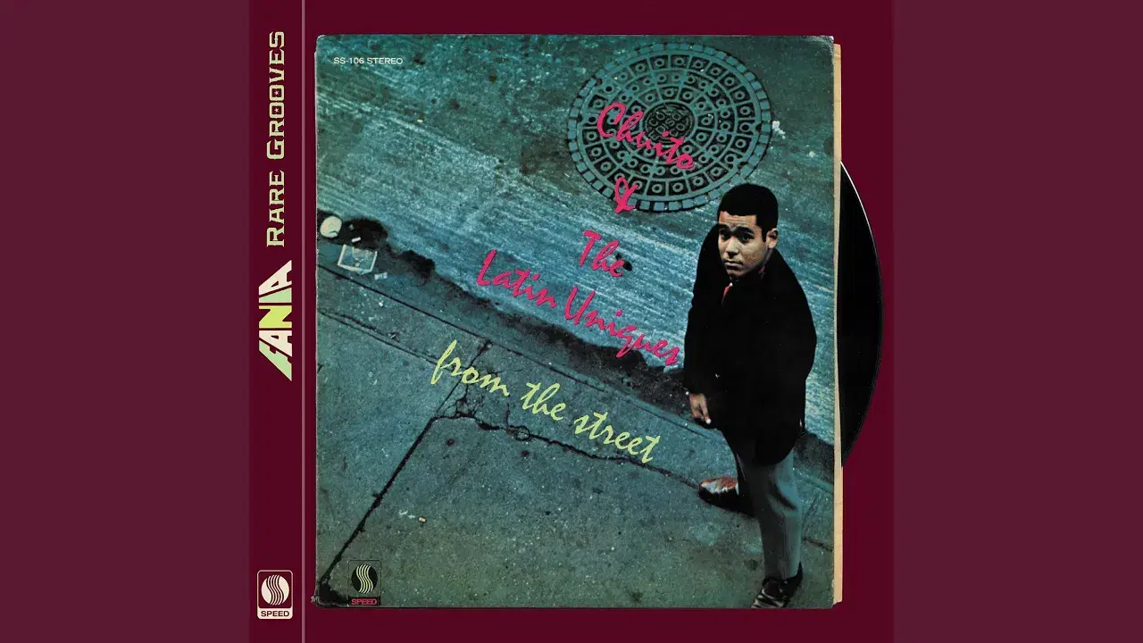 From The Street - Chuito & The Latin Uniques