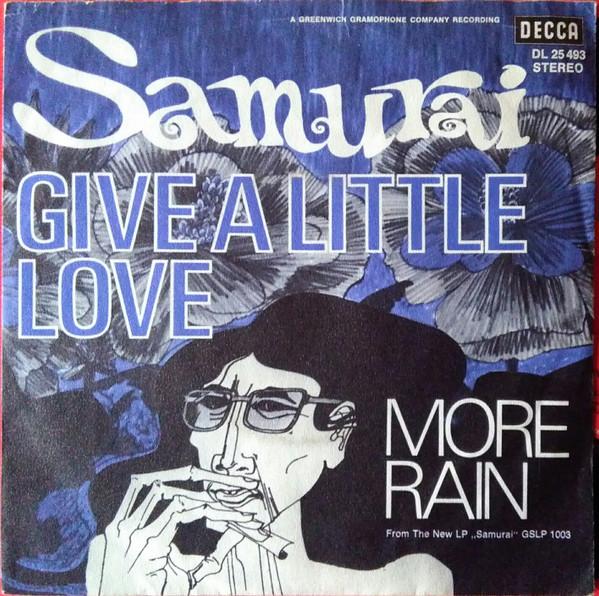 Give A Little Love / More Rain - Samurai