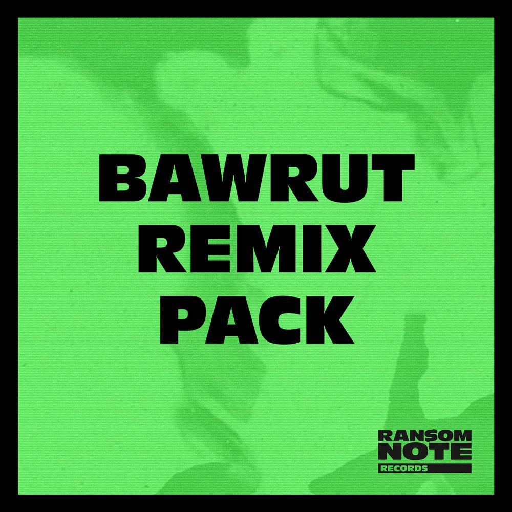 Bawrut - Remix Pack - Bawrut