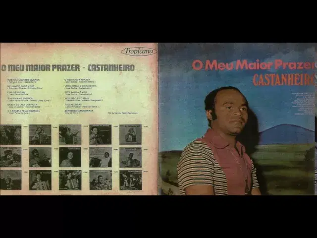O Meu Maior Prazer  - Castanheiro