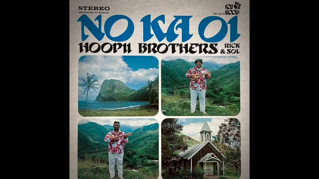  - The Ho'opi'i Brothers