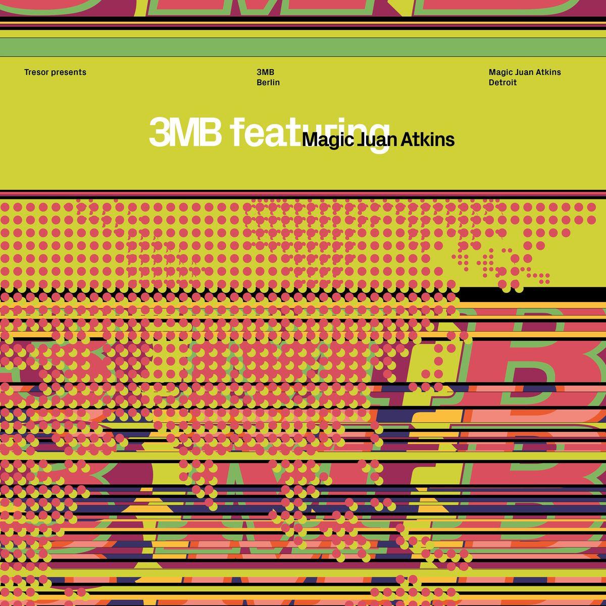 3MB Featuring Magic Juan Atkins - 3Mb
