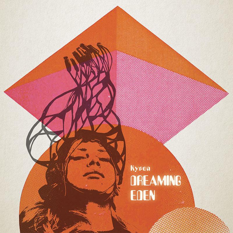 Dreaming Eden - Kyron