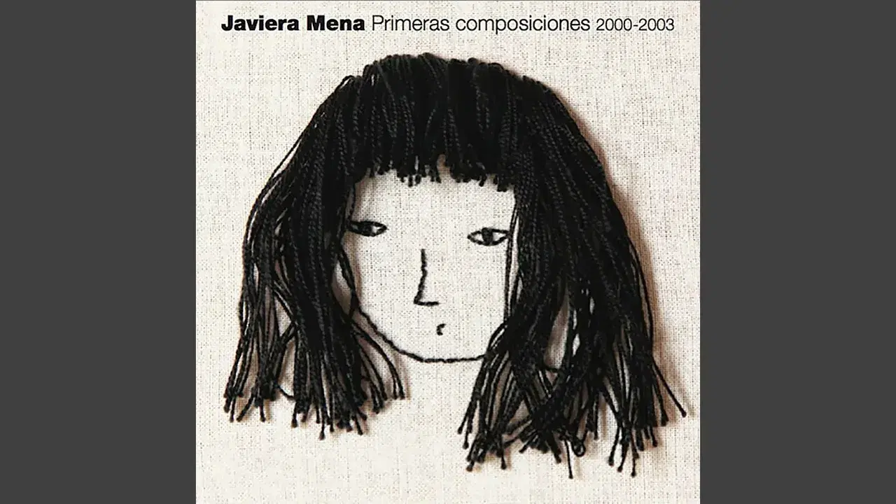 Primeras Composiciones 2000-2003 - Javiera Mena