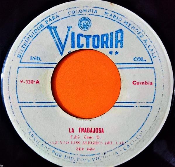 La Trabajosa / El Perro - Los Alegres del Valle