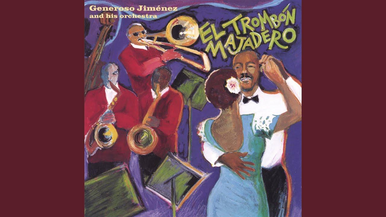 El Trombon Majadero - Generoso Jimenez