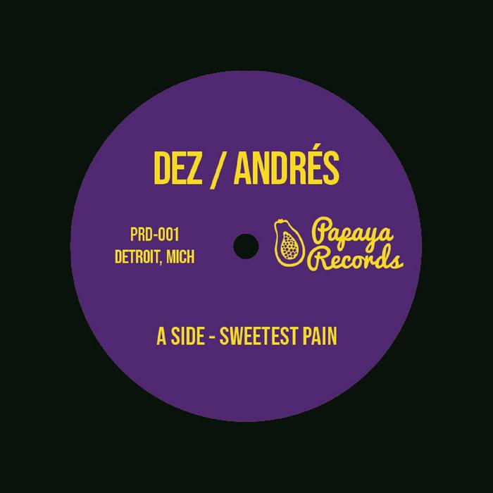 Sweetest Pain / Sweetest Moaning - Dez Andres