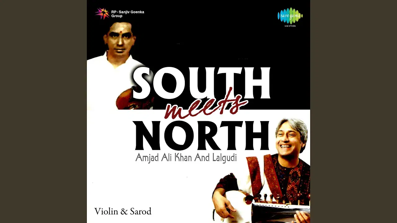 South Meets North (Sarod and Violin Jugalbandi) - Ustad Amjad Ali Khan & Lalguddi. G. Jayaraman