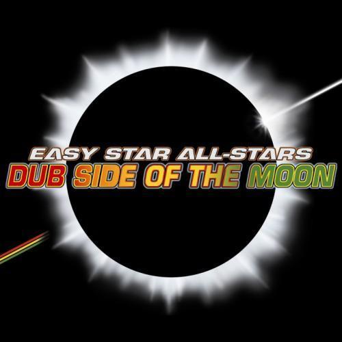 Dub Side Of The Moon - Easy Star All-Stars
