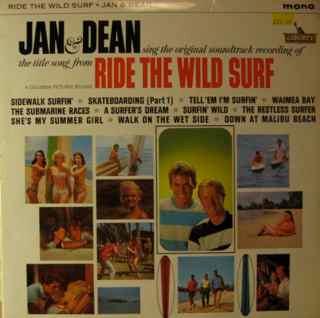 Ride The Wild Surf - Jan & Dean