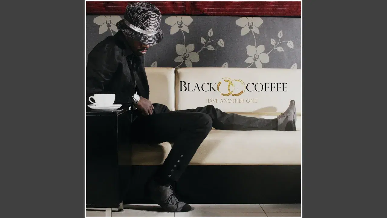 Have Another One - Black Coffee
