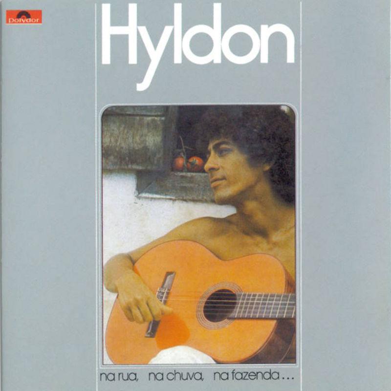 Na Rua, Na Chuva, Na Fazenda - Hyldon