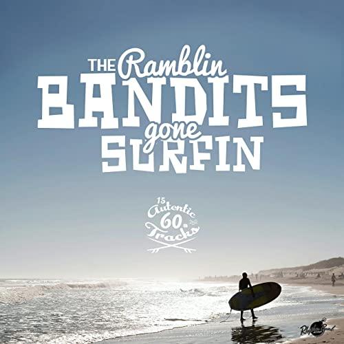 Gone Surfin - The Ramblin Bandits