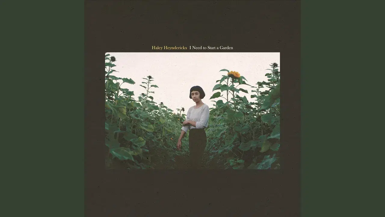 I Need to Start a Garden - Haley Heynderickx