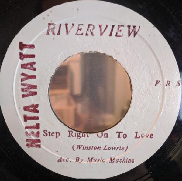 Step Right On To Love - Nelta Wyatt
