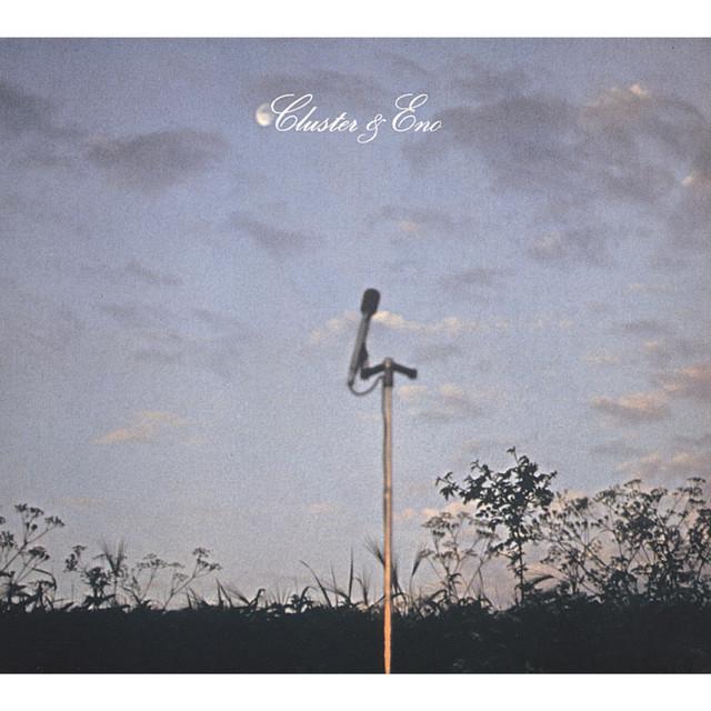 Cluster & Eno - Cluster, Brian Eno