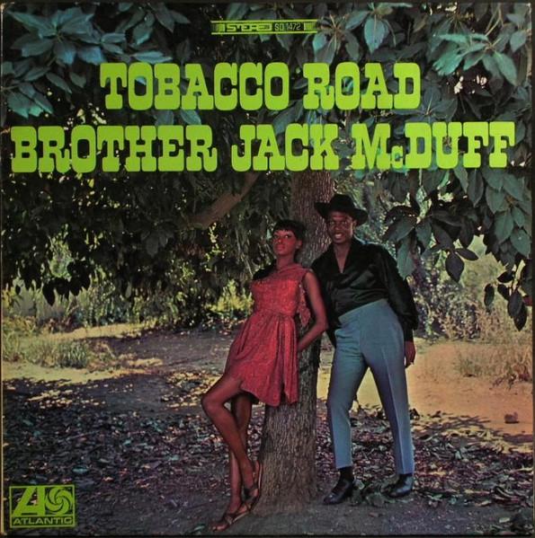  - Brother Jack McDuff
