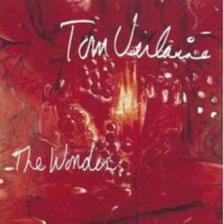 The Wonder - Tom Verlaine