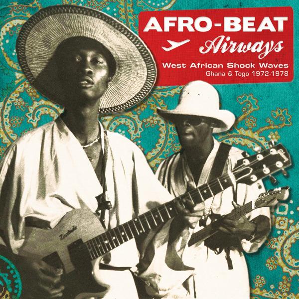 Afro-Beat Airways - Apagya Show Band