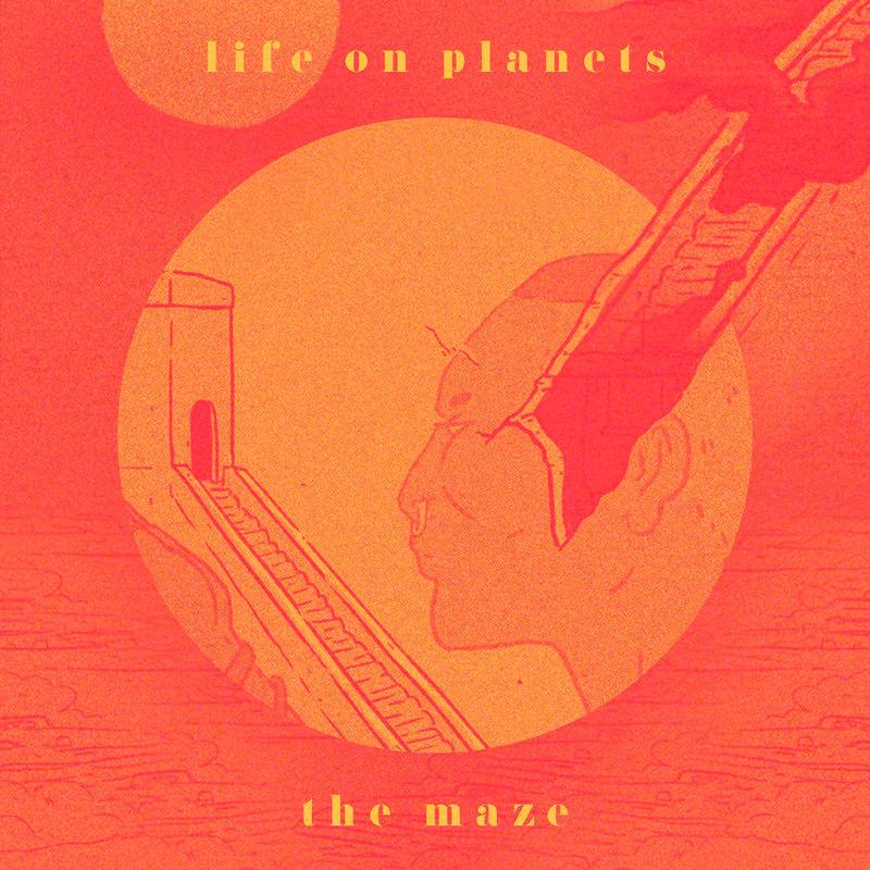 The Maze - Life on Planets