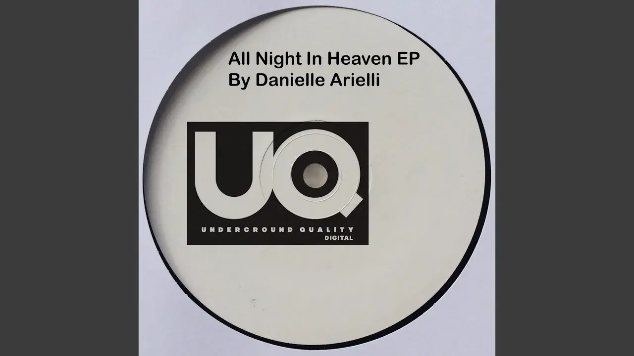 ALL NIGHT IN HEAVEN EP - Danielle Arielli