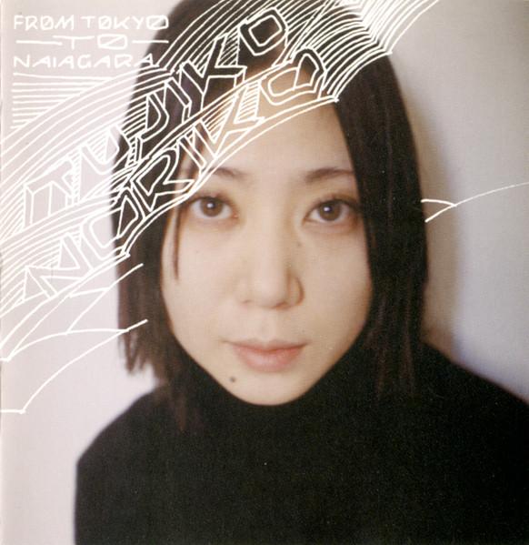 From Tokyo To Naiagara - Tujiko Noriko
