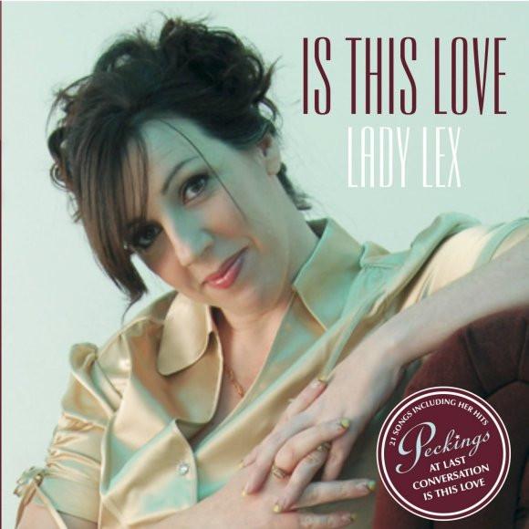 Is This Love - Lady Lex