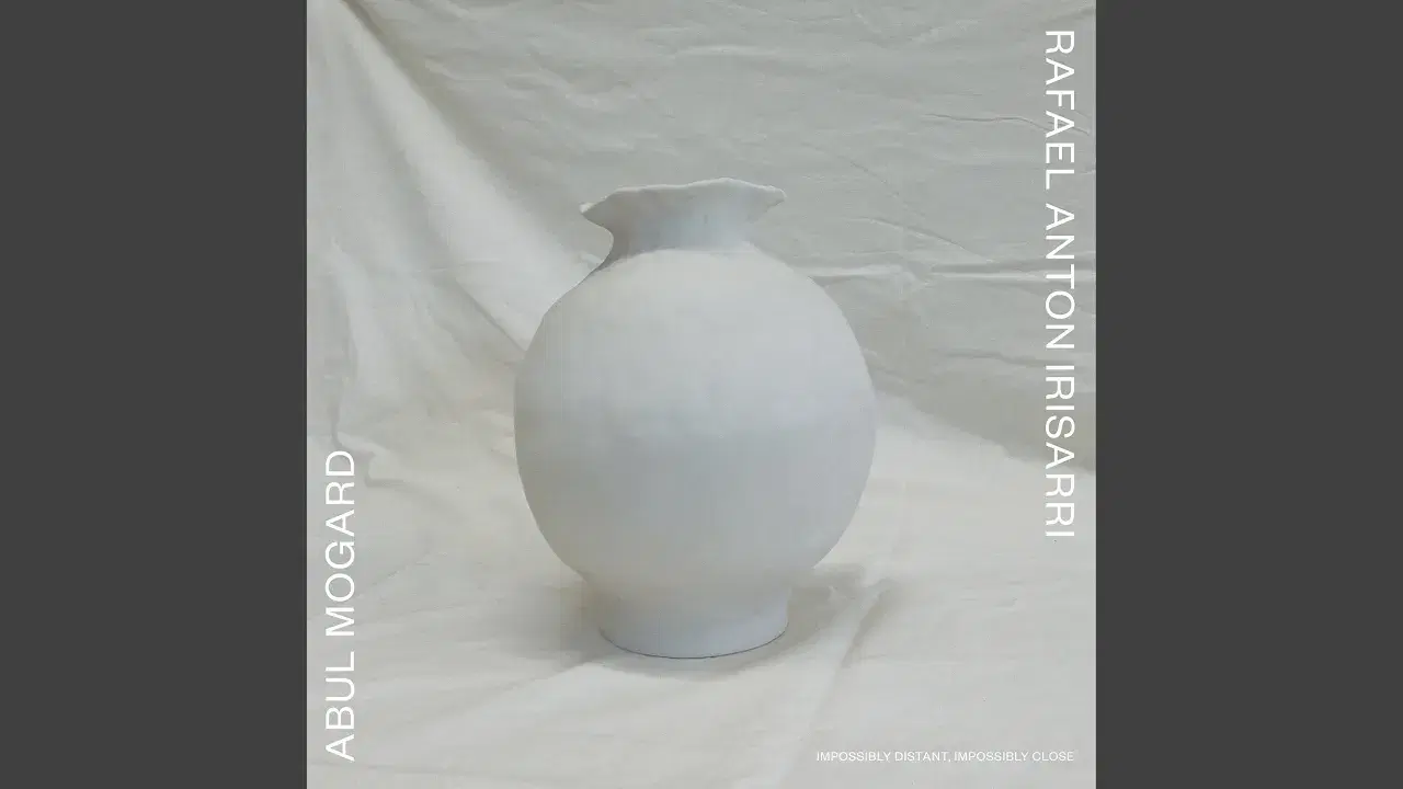 Impossibly distant, impossibly close - Abul Mogard & Rafael Anton Irisarri