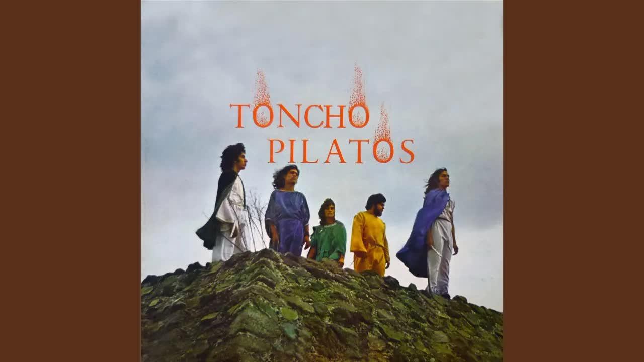 Toncho Pilatos - Toncho Pilatos